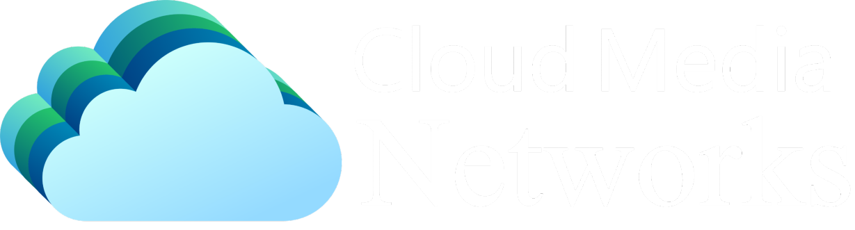 Cloud Media Networks